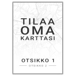 Tilaa Oma kaupunkijuliste